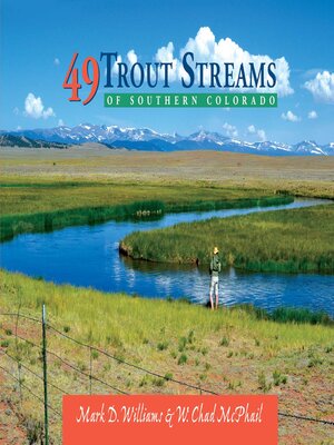 cover image of 49 Trout Streams of Southern Colorado